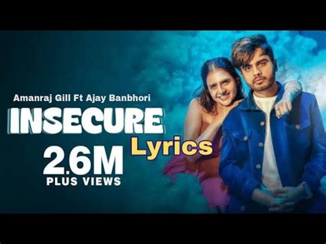 insecure song lyrics|amanraj gill insecure lyrics.